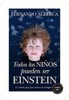 TODOS LOS NIÑOS PUEDEN SER EINSTEIN.CON CASOS REALES Y EJERCICIOS PRACTICOS.TORO MITICO-RUS