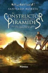CONSTRUCTOR DE PIRÁMIDES,EL. PAMIES-RUST