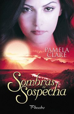 SOMBRAS DE SOSPECHA. PHOEBE-RUST