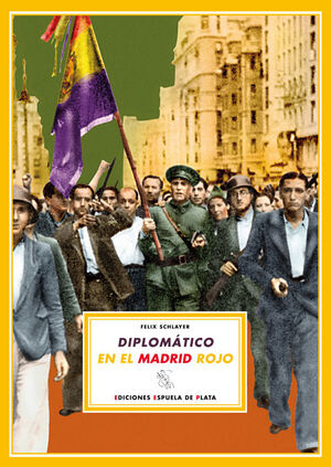 DIPLOMATICO EN EL MADRID ROJO.ESPUELA DE PLATA