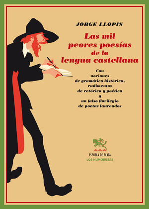 MIL PEORES POESIAS DE LA LENGUA CASTELLANA,LAS.ESPUELA PLATA-LOS HUMORISTAS-1-RUST