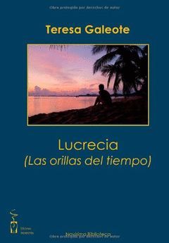 LUCRECIA (LAS ORILLAS DEL TIEMPO).IRREVERENTES