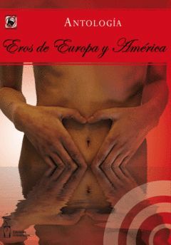 EROS DE EUROPA Y AMERICA-ANTOLOGIA