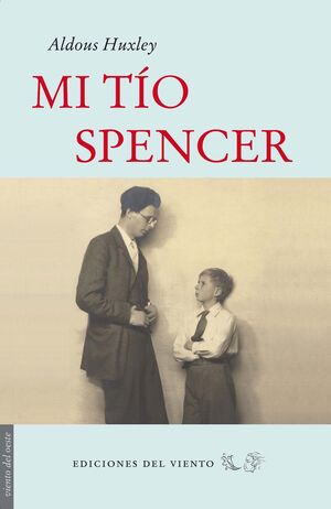 MI TÍO SPENCER. ED. DEL VIENTO-RUST