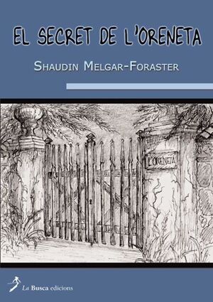 SECRET DE L'ORENETA, EL