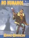 BRAD BARRON NO HUMANOS 1 DE 6