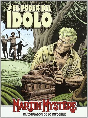 MARTIN MYSTERE: EL PODER DEL IDOLO