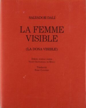 FEMME VISIBLE,LA(LA DONA VISIBLE)