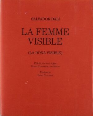 FEMME VISIBLE,LA(LA DONA VISIBLE)