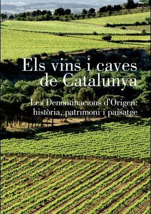 ELS VINS I CAVES DE CATALUNYA