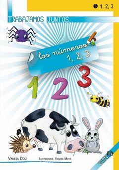TRABAJAMOS JUNTOS 5 LOS NUMEROS 1 2 3