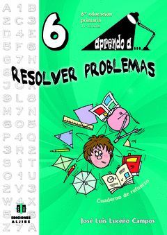 APRENDO A RESOLVER PROBLEMAS 6