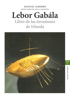 LEBOR GABALA.LIBRO DE LAS INVASIONES DE IRLANDA.TREA-RUST