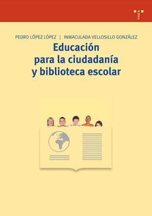 EDUCACIÓN PARA LA CIUDADANÍA Y BIBLIOTECA ESCOLAR
