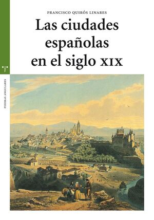LAS CIUDADES ESPAÑOLAS A MEDIADOS DEL SIGLO XIX