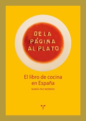 DE LA PAGINA AL PLATO. EL LIBRO DE COCINA EN ESPAÑA
