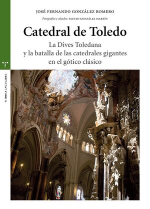 LA CATEDRAL DE TOLEDO