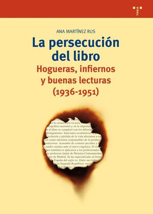 PERSECUCIÓN DEL LIBRO, LA.TREA-RUST