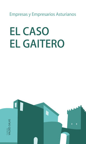 EL CASO EL GAITERO