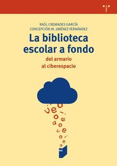 LA BIBLIOTECA ESCOLAR A FONDO