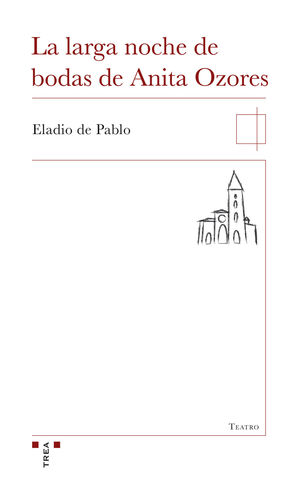 LA LARGA NOCHE DE BODAS DE ANITA OZORES