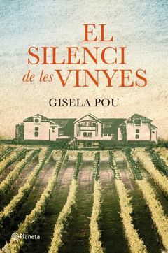 SILENCI DE LES VINYES,EL. PLANETA-DURA