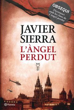 ÀNGEL PERDUT(REGAL CLAUS DE L'ANGEL PERDUT) PLANETA.DURA