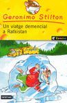 UN VIATGE DEMENCIAL AL RATKISTAN