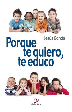 PORQUE TE QUIERO, TE EDUCO