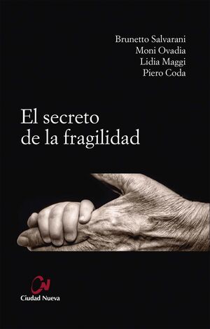 EL SECRETO DE LA FRAGILIDAD