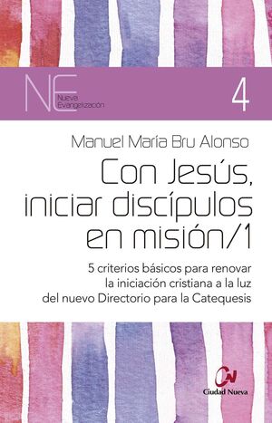 CON JESÚS, INICIAR DISCÍPULOS EN MISIÓN/1