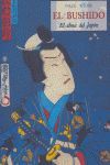 BUSHIDO,EL.EL ALMA DEL JAPON.PLS-70-OLAÑETA