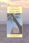 CASTILLOS EN EL MAR.OLAÑETA-TERRA INCOGNITA-96-RUST