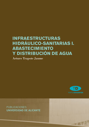 INFRAESTRUCTURAS HIDRÁULICO-SANITARIAS I