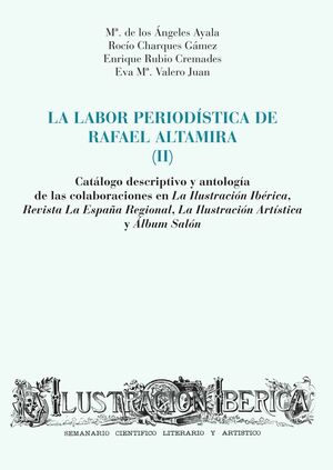 LA LABOR PERIODÍSTICA DE RAFAEL ALTAMIRA II