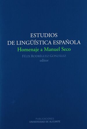 ESTUDIOS DE LINGÜÍSTICA ESPAÑOLA