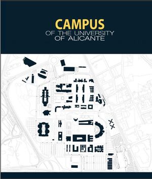 CAMPUS UNIVERSIDAD DE ALICANTE = UNIVERSITY OF ALICANTE CAMPUS