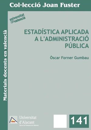 ESTADÍSTICA APLICADA A L'ADMINISTRACIÓ PÚBLICA