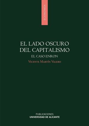 EL LADO OSCURO DEL CAPITALISMO