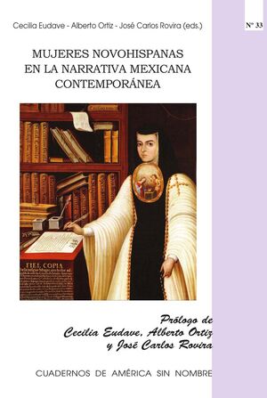 MUJERES NOVOHISPANAS EN LA NARRATIVA MEXICANA CONTEMPORÁNEA