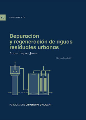 DEPURACIÓN Y REGENERACIÓN DE AGUAS RESIDUALES URBANAS