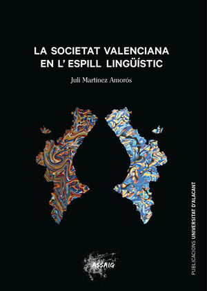 SOCIETAT VALENCIANA EN L´ESPILL LINGÜÍSITC, LA.