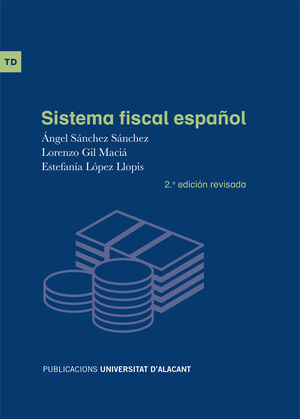 SISTEMA FISCAL ESPAÑOL (2ª EDICIÓN)