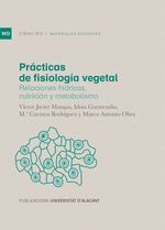 PRÁCTICAS DE FISIOLOGÍA VEGETAL : RELACIONES HÍDRICAS, NUTRICIÓN Y METABOLISMO