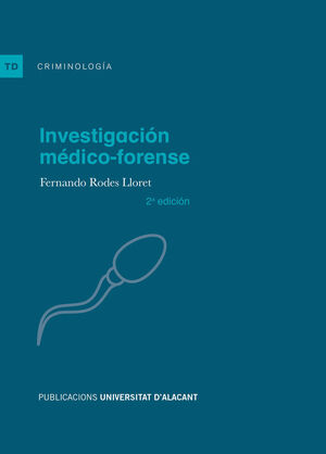 INVESTIGACIÓN MÉDICO-FORENSE