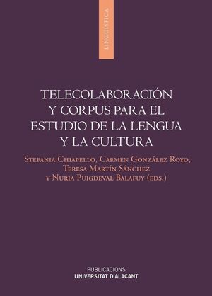 TELECOLABORACIÓN Y CORPUS PARA EL ESTUDIO DE LENGUA Y CULTURA