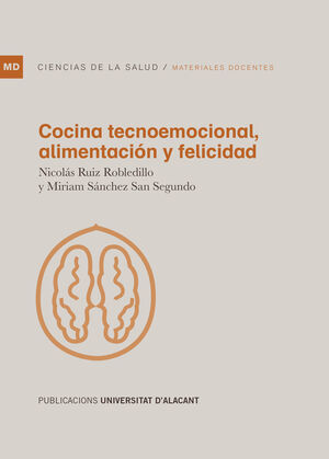 COCINA TECNOEMOCIONAL, ALIMENTACION Y FELICIDAD