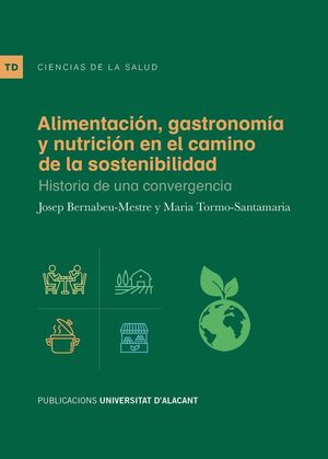 ALIMENTACION GASTRONOMIA Y NUTRICION EN EL CAMINO