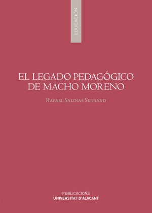 EL LEGADO PEDAGÓGICO DE MACHO MORENO