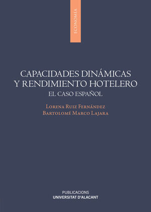 CAPACIDADES DINÁMICAS Y RENDIMIENTO HOTELERO